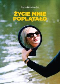Okładka książki życie mnie poplątało