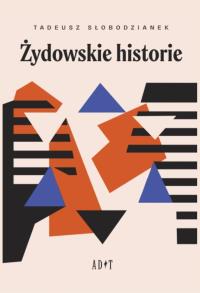Okładka książki Żydowskie historie