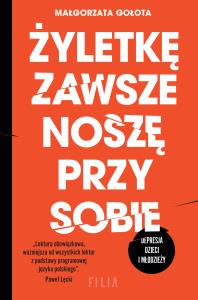 Żyletkę zawsze noszę przy sobie. Autor: Małgorzata Gołota. Dobreksiazki.pl Okładka książki Żyletkę zawsze noszę przy sobie