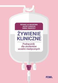 Okładka książki Żywienie kliniczne. Podręcznik dla studentów...