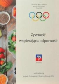 Żywność wspierająca odporność. Autor: Izabela Gutowska, Adam Grzegrzółka. Dobreksiazki.pl Okładka książki Żywność wspierająca odporność
