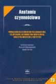 Anatomia czynnościowa. Autor: Ryszard Maciejewski (red.), Kamil Torres (red.). Dobreksiazki.pl Okładka książki Anatomia czynnościowa