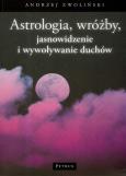 Okładka książki Astrologia, wróżby, jasnowidzenie...