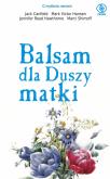 Okładka książki Balsam dla Duszy matki
