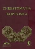 Chrestomatia koptyjska. Autor: Dembska Albertyna, Myszor Wincenty. Dobreksiazki.pl Okładka książki Chrestomatia koptyjska