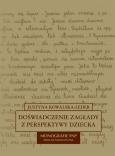 Okładka książki Doświadczenie zagłady z perspektywy dziecka w polskiej literaturze dokumentu osobistego