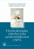 Okładka książki Fizykoterapia, medycyna uzdrowiskowa i SPA  w.2010