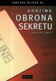 Okładka książki Godziwa obrona sekretu
