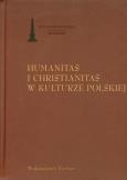 Opakowanie Humanitas i christianitas w kulturze polskiej