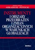 Opakowanie Instrumenty i obszary przeobrażeń i zmian organizacyjnych w warunkach globalizacji