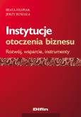 Okładka książki Instytucje otoczenia biznesu
