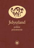 Okładka książki Jidyszland polskie przestrzenie