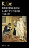 Korespondencja miłosna z Antoinette de Watteville 1928–1937. Autor: Balthus. Dobreksiazki.pl Okładka książki Korespondencja miłosna z Antoinette de Watteville 1928–1937