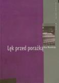 Lęk przed porażką. Autor: Morschitzky Hans. Dobreksiazki.pl Okładka książki Lęk przed porażką