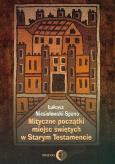 Okładka książki Mityczne początki miejsc świętych w Starym Testamencie