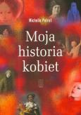 Okładka książki Moja historia kobiet