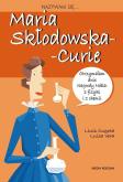 Okładka książki Nazywam się Maria Skłodowska-Curie
