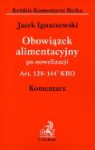 Okładka książki Obowiązek alimentacyjny po nowelizacji Art. 128-144 KRO komentarz
