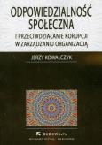 Okładka książki Odpowiedzialność społeczna i przeciwdziałanie korupcji w zarządzaniu organizacją