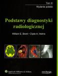 Okładka książki Podstawy diagnostyki radiologicznej t.3