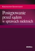 Okładka książki Postępowanie przed sądem w sprawach nieletnich