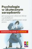 Psychologia w skutecznym zarządzniu. Autor: Klein Michal Hans, Kolb Christian. Dobreksiazki.pl Okładka książki Psychologia w skutecznym zarządzniu