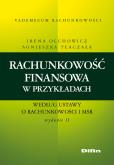 Okładka książki Rachunkowość finansowa w przykładach według ustawy o rachunkowości i MSR