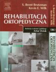 Okładka książki Rehabilitacja Ortopedyczna Tom 1 i 2