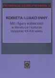 Opakowanie Rossica Lublinensia 5 Kobieta i figury kobiecości w literaturze i kulturze rosyjskiej XX-XXI wieku