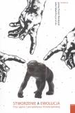 Okładka książki Stworzenie a ewolucja