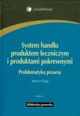 Okładka książki System handlu produktem leczniczym i produktami pokrewnymi