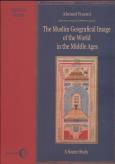 The Muslim Geographical Image of the World in the Middle Ages. Autor: Nazmi Ahmad. Dobreksiazki.pl Okładka książki The Muslim Geographical Image of the World in the Middle Ages
