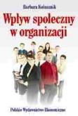Okładka książki Wpływ społeczny w organizacji