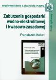 Okładka książki Zaburzenia gospodarki wodno-elektrolitowej i kwasowo-zasadowej