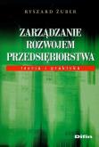 Okładka książki Zarządzanie rozwojem przedsiębiorstwa