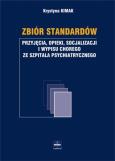 Okładka książki Zbiór standardów przyjęcia opieki socjalizacji i wypisu chorego ze szpitala psychiatrycznego
