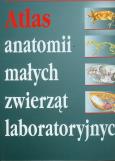 Atlas anatomii małych zwierząt. Autor: Popesko Peter, Rajtova Viera, Horak Jindrich. Dobreksiazki.pl Okładka książki Atlas anatomii małych zwierząt