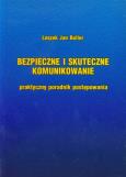 Okładka książki Bezpieczne i skuteczne komunikowanie