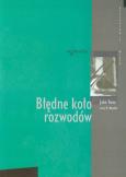 Błędne koło rozwodów. Autor: Trent John, Weeden Larry K.. Dobreksiazki.pl Okładka książki Błędne koło rozwodów