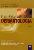 Dermatologia Braun-Falco tom 3. Autor: Burgdorf Walter H.C., Plewig Gerd, Wolff Helmut H.. Dobreksiazki.pl Okładka książki Dermatologia Braun-Falco tom 3