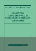 Okładka książki Dialektyczna terapia behawioralna nastolatków...