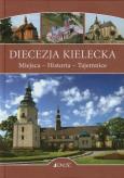 Diecezja Kielecka. Autor: WŁADYSŁAW BURZAWA, Sadowska-Dobrowolska Katarzyna, Agnieszka Dziarmaga-Czajkowska. Dobreksiazki.pl Okładka książki Diecezja Kielecka