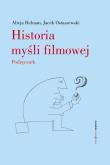 Okładka książki Historia myśli filmowej