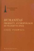 Opakowanie Humanitas Projekty antropologii Humanistycznej część 1