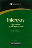 Okładka książki Intercyzy Pojęcie Treść Dochodzenie roszczeń