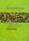 Okładka książki Kiełki Bożego Słowa Rok liturgiczny A