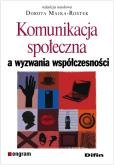 Okładka książki Komunikacja społeczna a wyzwania współczesności