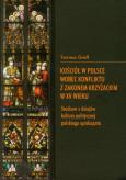 Okładka książki Kościół w Polsce wobec konfliktu z Zakonem Krzyżackim w XV wieku