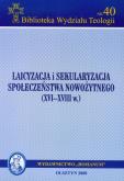 Opakowanie Laicyzacja i sekularyzacja społeczeństwa nowożytnego XVI-XVIII w