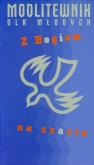 Okładka książki Modlitewnik dla młodych Z Bogiem na czacie